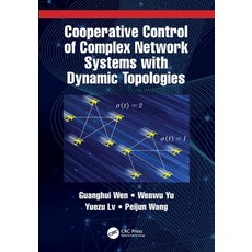 (英文圖書) Cooperative Control of Complex Network Systems with Dynamic Topologies 平裝版, CRC Press, 英文