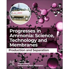 (英文圖書) Progresses in Ammonia: Science Technology and Membranes: Production and Separation 平裝版, Elsevier, 英文