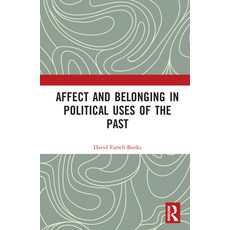 (英文圖書) Affect and Belonging in Political Uses of the Past 精裝版, Routledge, 英文