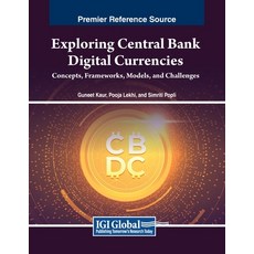 (英文圖書) Exploring Central Bank Digital Currencies: Concepts Frameworks Models and Challenges 平裝版, IGI Global, 英文