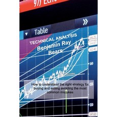 (英文圖書) Technical Analysis: How to understand the right strategy for buying and selling avoiding the ... 平裝版, Benjamin Ray Bears, 英文