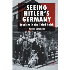 (英文圖書) Seeing Hitler's Germany: Tourism in the Third Reich 平裝版, Palgrave MacMillan, 英文