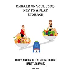 (英文圖書) Embark on Your Journey to a Flat Stomach: Achieve Natural Belly Fat Loss Through Lifestyle Ch... 平裝版, Robert Corbin, 英文