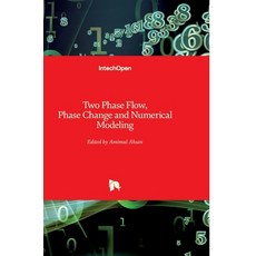 (英文圖書) Two Phase Flow Phase Change and Numerical Modeling 精裝版, Intechopen, 英文