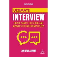 (英文圖書) Ultimate Interview: 100s of Sample Questions and Answers for Interview Success 精裝版, Kogan Page, 英文