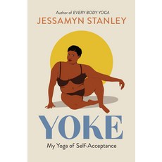 Yoke: My Yoga of Self-Acceptance 平裝版, Workman Publishing, 英文