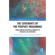 (英文圖書) The Covenants of the Prophet Muḥammad: From Shared Historical Memory to Peaceful Co-Exi... 平裝版, Routledge, 英文