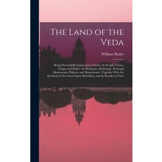 (英文圖書) The Land of the Veda: Being Personal Reminiscences of India; Its People Castes Thugs and F... 精裝版, Legare Street Press, 英文