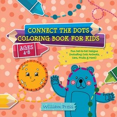 Connect the Dots Coloring Book for Kids Ages 4-8: Fun Dot-to-Dot Designs (Including Cute Animals Ca... 平裝版, Ocean Dover, 英文