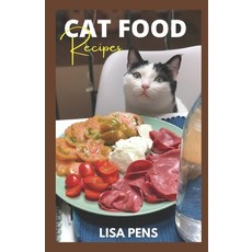(英文圖書) Cat Food Recipes 平裝版, Independently Published, 英文