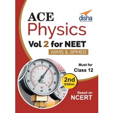 Ace Physics Vol 2 for NEET Class 12 AIIMS/ JIPMER 2nd Edition 平裝版, Disha Publication, 英文