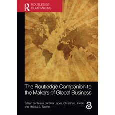 (英文圖書) The Routledge Companion to the Makers of Global Business 平裝版, 英文