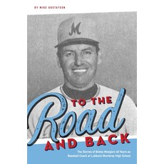 To the Road and Back 平裝版, Michael W Gustafson, 英文