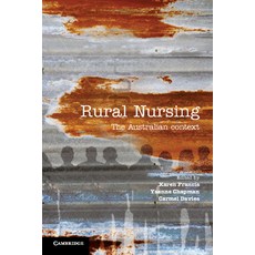 Rural Nursing: The Australian Context 平裝版, Cambridge University Press, 英文