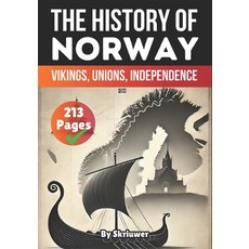 (英文圖書) The History of Norway: Vikings Unions Independence 平裝版, Independently Published, 英文