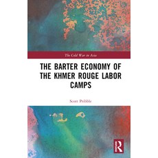 (英文圖書) The Barter Economy of the Khmer Rouge Labor Camps 精裝版, Routledge, 英文