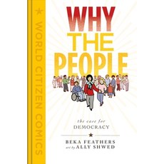 (英文圖書) Why the People: The Case for Democracy 精裝版, First Second, 英文