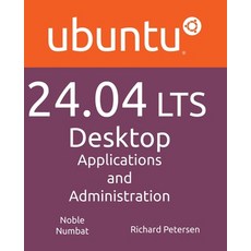 (英文圖書) Ubuntu 24.04 LTS Desktop: Applications and Administration 平裝版, Surfing Turtle Press, 英文