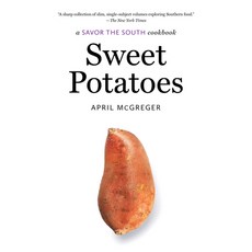 (英文圖書) Sweet Potatoes: A Savor the South Cookbook 平裝版, University of North Carolin..., 英文