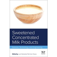 (英文圖書) Sweetened Concentrated Milk Products: Science Technology and Engineering 精裝版, Woodhead Publishing, 英文