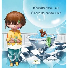 (英文圖書)It's bath time Lou! - É hora do banho Lou! 精裝版, Chouetteditions.com, 英文
