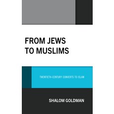 (英文圖書) From Jews to Muslims: Twentieth-Century Converts to Islam 精裝版, Lexington Books, 英文