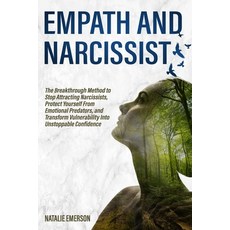 (英文圖書) Empath and Narcissist: The Breakthrough Method to Stop Attracting Narcissists ... 平裝版, Independently Published, 英文