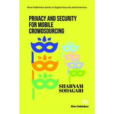(英文圖書) Privacy and Security for Mobile Crowdsourcing 精裝版, River Publishers, 英文