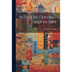 (英文圖書) Russia In Central Asia In 1889 平裝版, Legare Street Press, 英文