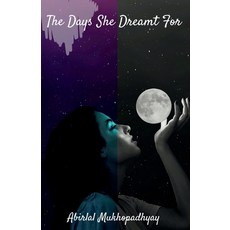 (英文圖書)The Days She Dreamt For 平裝版, Notion Press, 英文