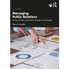 (英文圖書) Managing Public Relations: Business Principles and Tools for Strategic Communication 2e 平裝版, Routledge, 英文