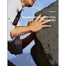 (英文圖書) Mountain Moving Faith Daily Affirmations 平裝版, Lulu.com, 英文