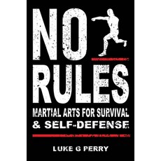 (英文圖書) No Rules: Martial Arts for Survival and Self-Defense 平裝版, Independently Published, 英文