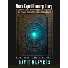(英文圖書) Mars Expeditionary Diary: The True Alien History of Mars and Earth 平裝版, Independently Published, 英文