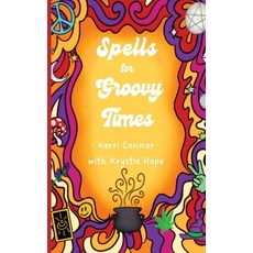 (英文圖書) Spells for Groovy Times 平裝版, Weed Witch Publishing, 英文