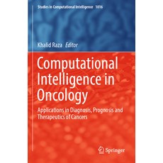 (英文圖書) Computational Intelligence in Oncology: Applications in Diagnosis Prognosis and Therapeutics... 平裝版, Springer, 英文