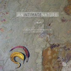 (英文圖書) An Intimate Nature: Volume 1: A collection of artworks by Tina Wilson 平裝版, One Tentacle Publishing, 英文