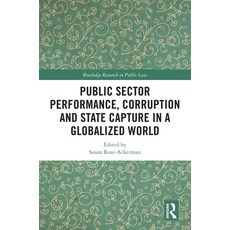 (英文圖書) Public Sector Performance Corruption and State Capture in a Globalized World 精裝版, Routledge, 英文