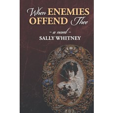 (英文圖書) When Enemies Offend Thee 平裝版, Pen-L Publishing, 英文