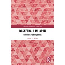 (英文圖書) Basketball in Japan: Shooting for the Stars 精裝版, Routledge, 英文