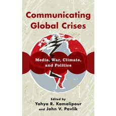 (英文圖書) Communicating Global Crises: Media War Climate and Politics 精裝版, Rowman & Littlefield Publis..., 英文
