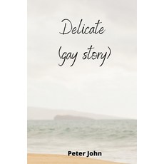 (英文圖書) Delicate (gay story) 平裝版, Peter John, 英文