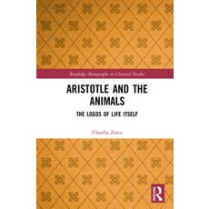(英文圖書) Aristotle and the Animals: The Logos of Life Itself 精裝版, Routledge, 英文