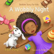 (英文圖書)A Wobbly Night: Bedtime Story for Kids 平裝版, Independently Published, 英文