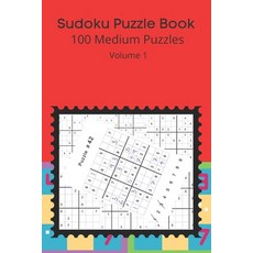 Sudoku Puzzle Book 100 Medium Puzzles: Volume 1 平裝版, Independently Published, 英文