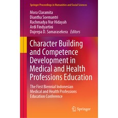 (英文圖書) Character Building and Competence Development in Medical and Health Professions Education: Th... 精裝版, Springer, 英文