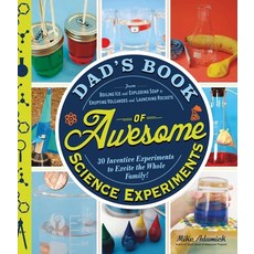 (英文圖書) Dad's Book of Awesome Science Experiments: From Boiling Ice and Exploding Soap to Erupting Vo... 平裝版, Adams Media Corporation, 英文