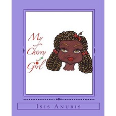 (英文圖書)My Cherry Girl: Isis Anubis 平裝版, Createspace Independent Pub..., 英文