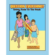 (英文圖書)Tommy Goes to the Beach: Question Everything 平裝版, Xlibris Us, 英文