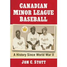 (英文圖書) Canadian Minor League Baseball: A History Since World War II 平裝版, McFarland & Company, 英文